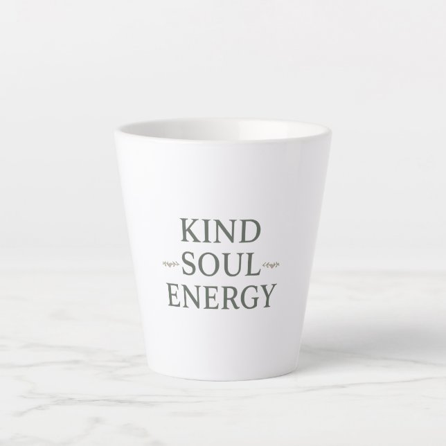 Taza De Café Latte Clean and Simple "Kind Soul Energy" (Anverso)