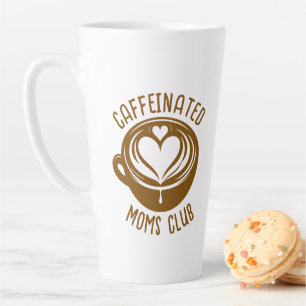 Taza De Café Latte Club de Madres Cafeinadas Mama Moderna Amante del