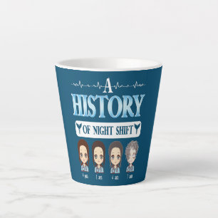 Taza De Café Latte CNA BSN RN SRN RGN Nurse Meme A History Of Night