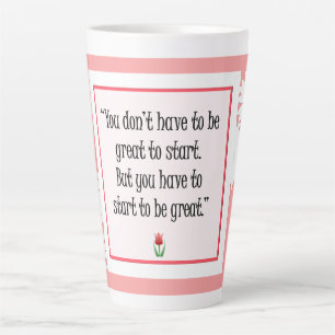 Taza De Café Latte Comenzar a hacer cosas grandiosas - Mug Rosa Motiv