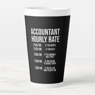 Taza De Café Latte Contador gracioso tasa por hora contabilidad Humor
