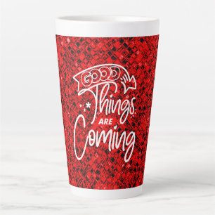 Taza De Café Latte Cosas Buenas Vienen - 97489
