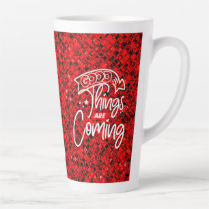 Taza De Café Latte Cosas Buenas Vienen - 97489