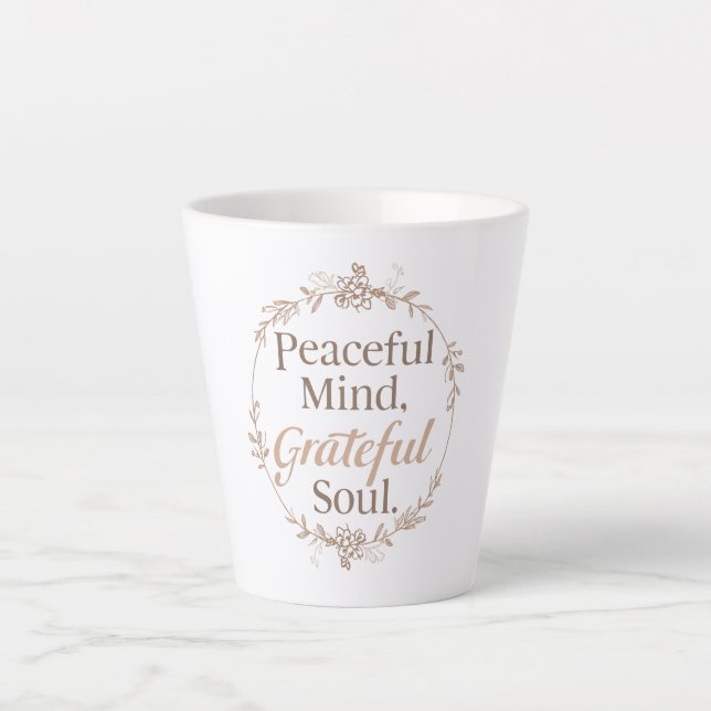 Taza De Café Latte Cultivate a Peaceful and Grateful Spirit (Anverso)