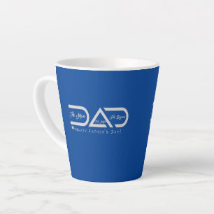Taza De Café Latte DAD - El hombre el mito el diseño de la leyenda