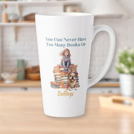 Taza De Café Latte Demasiados libros o Bulldoges