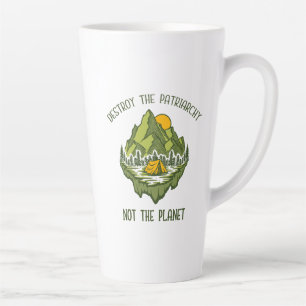 Taza De Café Latte Destruir El Patriarcado No El Planeta