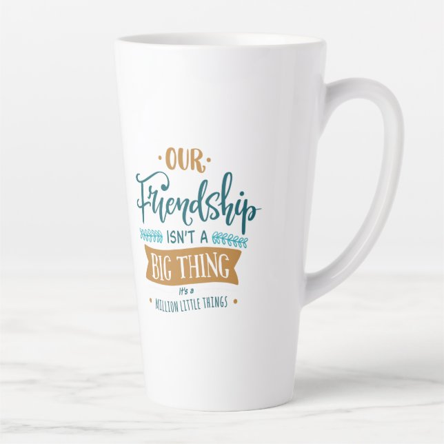 Taza De Café Latte Día de la amistad cosa grande (Derecha)