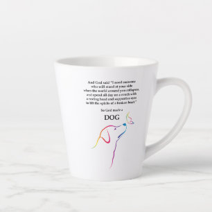 Taza De Café Latte Dios hizo un perro