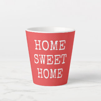 Taza De Café Latte Diseño de hogar dulce y mínimo