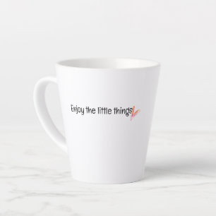 Taza De Café Latte Disfruta las pequeñas cosas cita