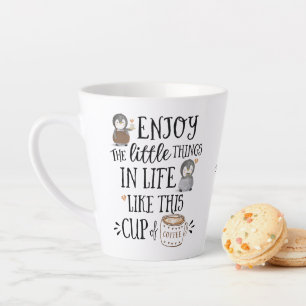 Taza De Café Latte Disfruta las Pequeñas Cosas de la Vida como el Caf