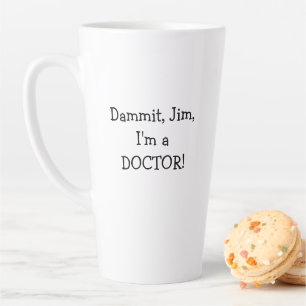 Taza De Café Latte Divertido Médica médico o doctorado