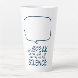 Taza De Café Latte Don't Speak