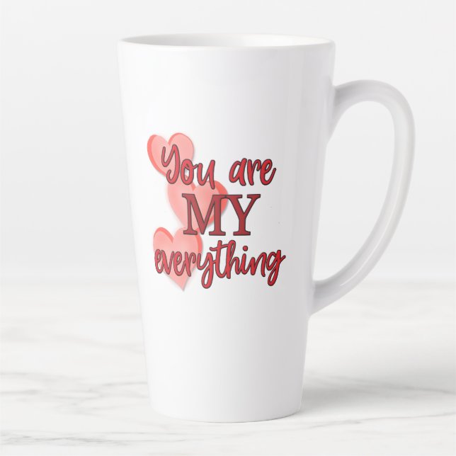 Taza De Café Latte Dulce romántico, corazón de "Tú eres todo" (Derecha)