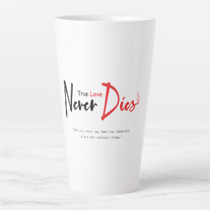 Taza De Café Latte El amor verdadero nunca muere