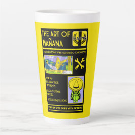 Taza De Café Latte El arte de la dilación - Mañana