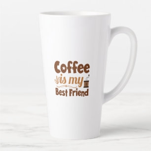 Taza De Café Latte El café es mi mejor amigo