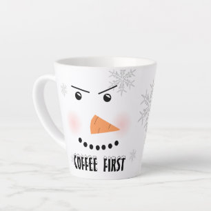 Taza De Café Latte "El café primero" de Snowman furioso
