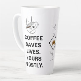 Taza De Café Latte El Café Salva Vidas. Mayormente la tuya * Divertid