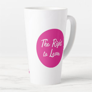 Taza De Café Latte El derecho a aprender un gran tazón