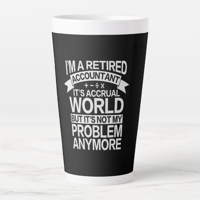 Taza De Café Latte El mundo de las cuentas devengadas - Contable jubi (Anverso)