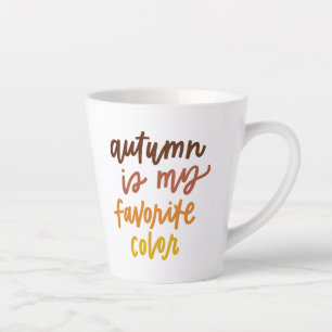 Taza De Café Latte "El otoño es mi color favorito"