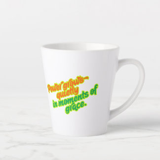 Taza De Café Latte El poder crece silenciosamente en momentos de Grac