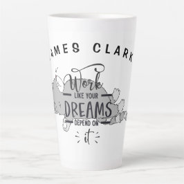 Taza De Café Latte El Trabajo Personalizado Como Tus Sueños Depende D