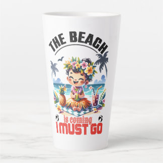 Taza De Café Latte El verano Chica hula se acerca, debo irme - trópic