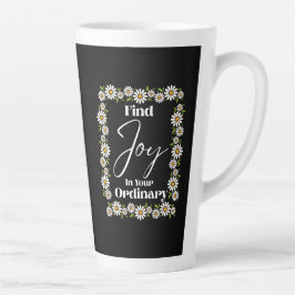 Taza De Café Latte Encontrar alegría en tu rutina