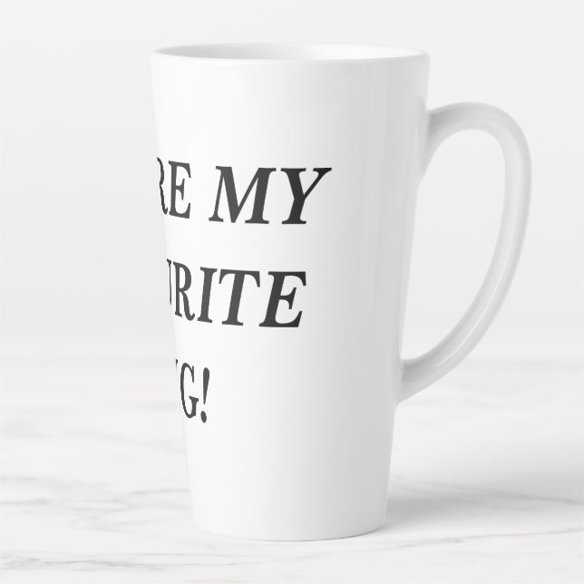 Taza De Café Latte ¡Eres mi MUG favorito! (Derecha)