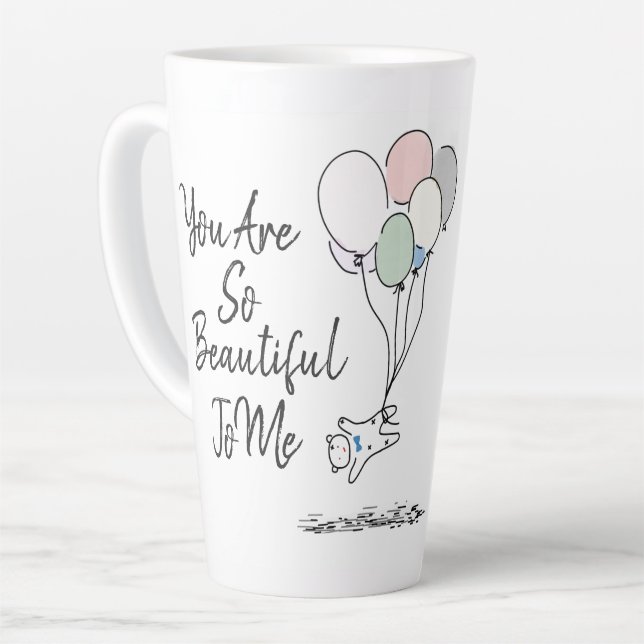 Taza De Café Latte Eres Tan Hermosa Para Mí (Ángulo izquierdo)