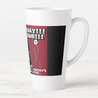 Taza De Café Latte ¡Es lunes y su mellizo malvado corre el martes! Di