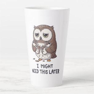 Taza De Café Latte Es posible que necesite café más tarde - Humor div