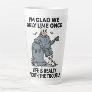 Taza De Café Latte Esqueleto Divertido de Halloween La Vida Vale la P