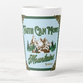 Taza De Café Latte Faith Can Move Mountains Coffee Mug
