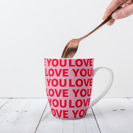 Taza De Café Latte Fancy Romantic Red & Pink Love You Pattern