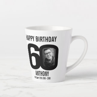 Taza De Café Latte Feliz cumpleaños 60 nombre y dos fotos en el año