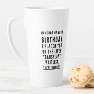 Taza De Café Latte Feliz cumpleaños a un buen amigo sarcástico