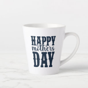 Taza De Café Latte Feliz Día de la Madre-11344