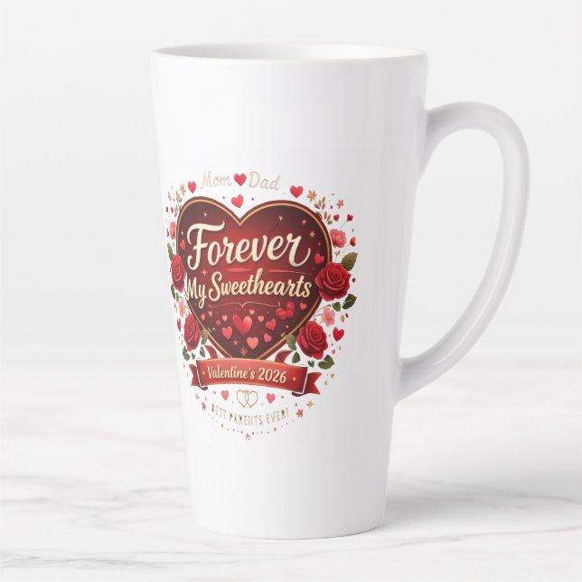 Taza De Café Latte Forever My Sweethearts 2026 – Best Parents Ever  (Derecha)