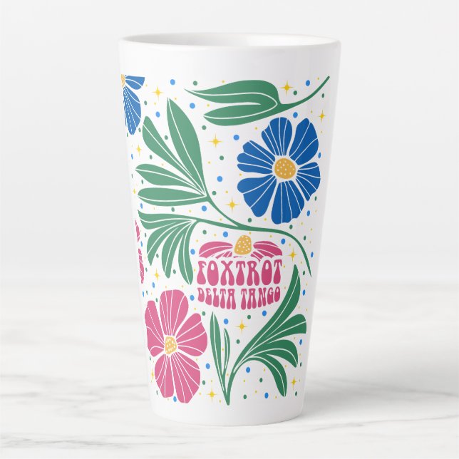 Taza De Café Latte Foxtrot Delta Tango Flower Boho (Anverso)