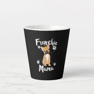 Taza De Café Latte Frenchie Mama Women Mor Mom Perg Lover Gift