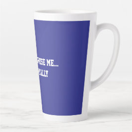 Taza De Café Latte Fun Blue Sarcastic quote for teachers