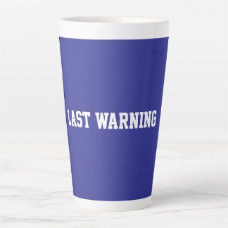 Taza De Café Latte Fun Blue Sarcastic quote for teachers