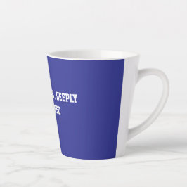 Taza De Café Latte Fun Blue Sarcastic quote for teachers
