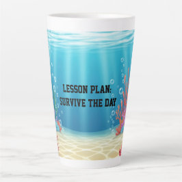 Taza De Café Latte Fun Under the Sea Sarcastic quote for teachers