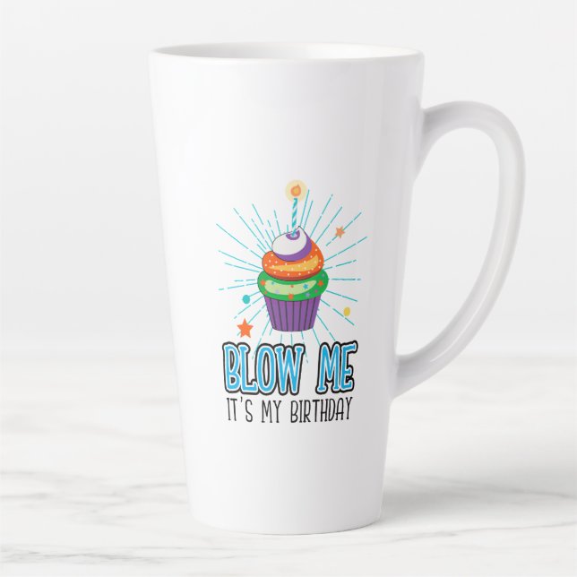 Taza De Café Latte Funny Cupcake Candle Blow Me It's My Birthday  (Derecha)