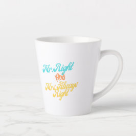 Taza De Café Latte Funny Mr Right And Mrs Always Right Wedding Gift